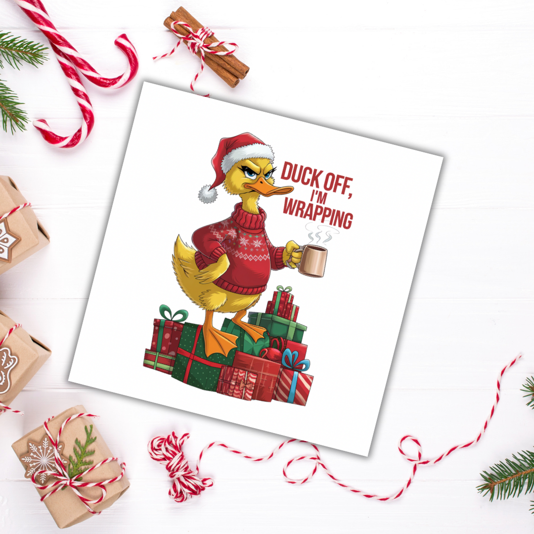 Duck Off, I’m Wrapping” Funny Christmas Greeting Card