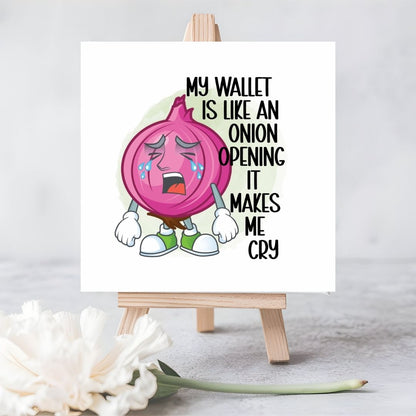 My Wallet Is Like an Onion | Eco-Friendly Plantable Greeting Card