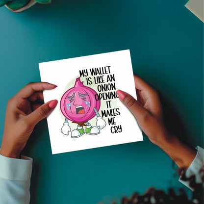 My Wallet Is Like an Onion | Eco-Friendly Plantable Greeting Card