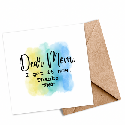 Heartfelt “Dear Mum, I Get It Now. Thanks.” Seeded Card