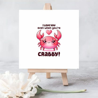 I Love You Even When You’re Crabby | Eco-Friendly Plantable Greeting Card