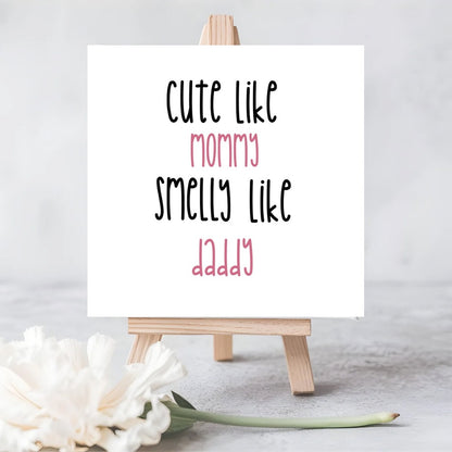 “Cute Like Mummy, Smelly Like Daddy” Eco-friendly Seeded Card