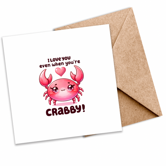 I Love You Even When You’re Crabby | Eco-Friendly Plantable Greeting Card