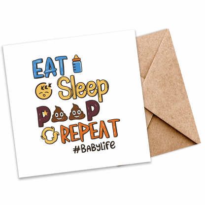 Eat, Sleep, Poop, Repeat #BabyLife” Plantable Baby Card