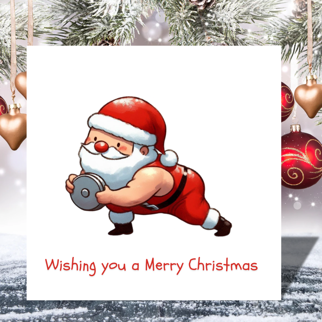 Wishing You a Merry Christmas” Weightlifting Edition