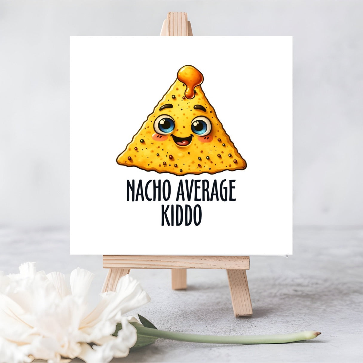 Nacho Average Kiddo" Seeded Card