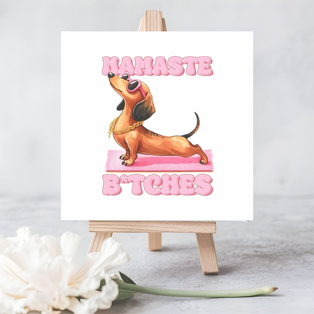 Namaste Bitches – Eco-Friendly Plantable Yoga Dog Greeting Card