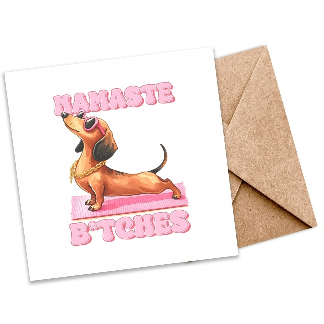 Namaste Bitches – Eco-Friendly Plantable Yoga Dog Greeting Card