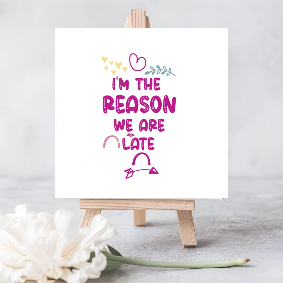 I’m the Reason We Are Late Seeded Greeting Card | Plantable Baby Shower Fun