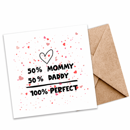 “50% Mommy, 50% Daddy, 100% Perfect” Eco-friendly Seeded Card | Plantable New Baby Card