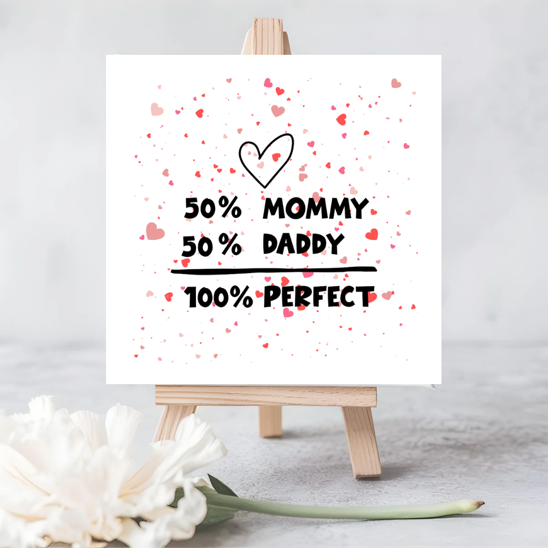 “50% Mommy, 50% Daddy, 100% Perfect” Eco-friendly Seeded Card | Plantable New Baby Card