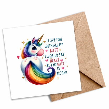 “I Love You with All My Butt” Sassy Seeded Card