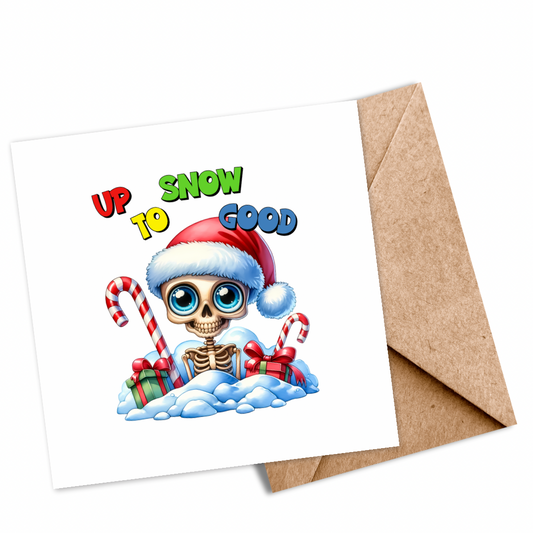 “Up to Snow Good” Eco-friendly Funny Christmas Card