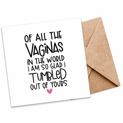 Seeded Plantable Card – “Of All the Vaginas in the World, I’m So Glad I Tumbled Out of Yours”